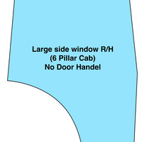 Large side window R/H (6 Pillar Cab)
